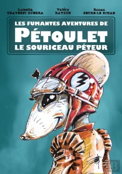 Bertrand.pt - Les Fumantes Aventures De Petoulet Le Souriceau Peteur