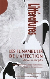 Les Funambules De L'Affection ; Maîtres Et Disciples