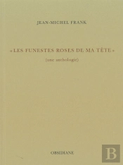 Les Funestes Roses De Ma Tête