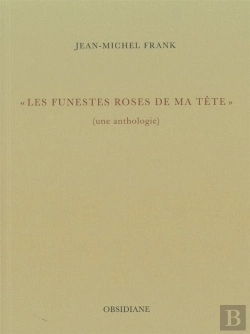 Bertrand.pt - Les Funestes Roses De Ma Tête
