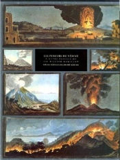 Les Fureurs Du Vesuve.L'Autre Passion De Sir W.Hamilton