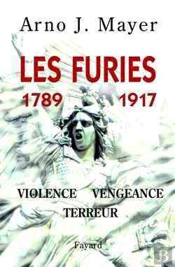 Bertrand.pt - Les Furies (1789-1917) : Violence, Vengeance, Terreur