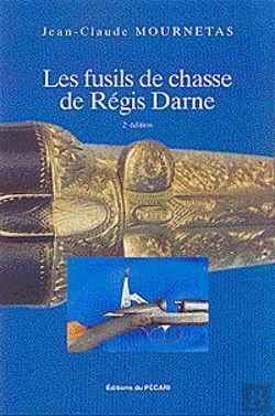 Bertrand.pt - Les Fusils De Chasse De Regis Darne