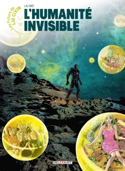 Bertrand.pt - Les Futurs De Liu Cixin Tome 13 : L'Humanité Invisible