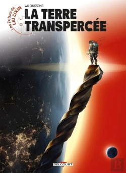 Bertrand.pt - Les Futurs De Liu Cixin Tome 9 : La Terre Transpercée