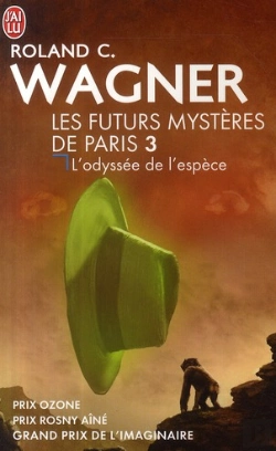 Bertrand.pt - Les Futurs Mystères De Paris T.3 ; L'Odyssée De L'Espèce