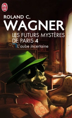 Bertrand.pt - Les Futurs Mystères De Paris T.4 ; L'Aube Incertaine
