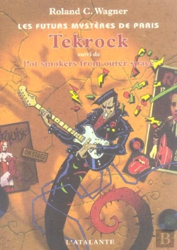 Bertrand.pt - Les Futurs Mystères De Paris Tome 5 : Tekrock ; Pot Smokers From Outer Space