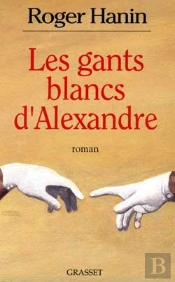 Les Gants Blancs D'Alexandre