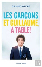 Les Garçons Et Guillaume, À Table !