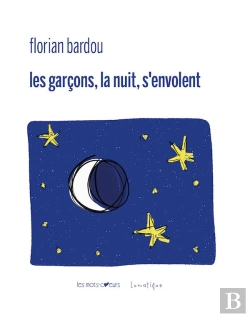 Bertrand.pt - Les Garçons, La Nuit, S'Envolent