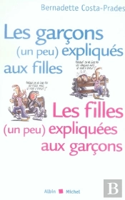 Les Garçons (Un Peu) Expliqués Aux Filles, Les Filles (Un Peu) Expliquées Aux Garçons