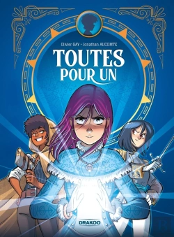 Bertrand.pt - Les Gardiennes D'Aether, Toutes Pour Un : Histoire Complète