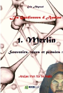 Bertrand.pt - Les Gardiennes D'Avalon T.1 ; Merlin ; Souvenirs, Rêves Et Pensées