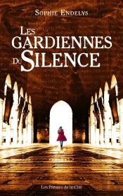 Les Gardiennes Du Silence