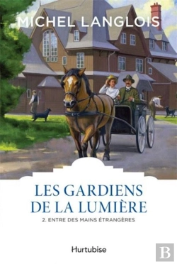 Bertrand.pt - Les Gardiens De La Lumière Tome 2 ; Entre Des Mains Etrangères