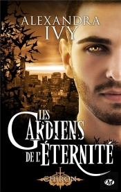 Les Gardiens De L'Eternite, T13 : Chiron