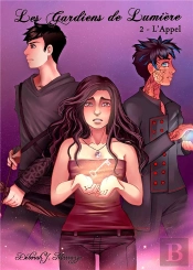 Les Gardiens De Lumiere Tome 2