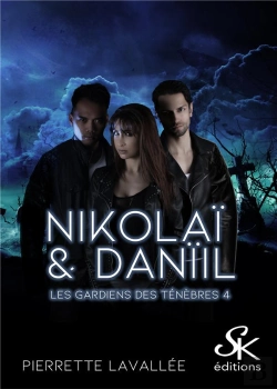 Bertrand.pt - Les Gardiens Des Ténèbres  Tome 4 : Nikolaï & Danïil
