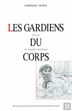 Bertrand.pt - Les Gardiens Du Corps : Dix Ans De Magistère Bioéthique