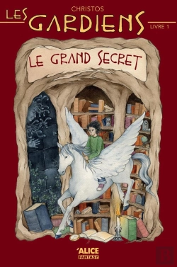 Bertrand.pt - Les Gardiens Tome 1 ; Le Grand Secret