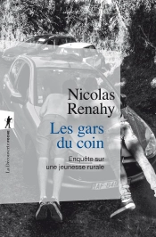 Les Gars Du Coin ; Enquête Sur Une Jeunesse Rurale