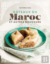 Les Gateaux Du Maroc & Autres Douceurs