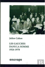 Les Gauches Dans La Somme : 1924 - 1978