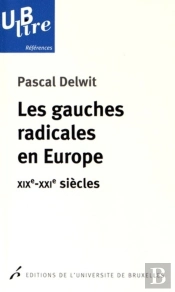 Les Gauches Radicales En Europe : Xixe-Xxie Siècles