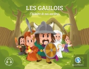 Les Gaulois : L'Histoire De Nos Ancêtres