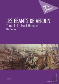 Bertrand.pt - Les Géants De Verdun Tome 2 ; Le Mort-Homme