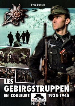 Bertrand.pt - Les Gebirgstruppen En Couleurs - 1935/1945
