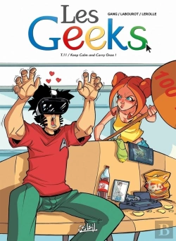 Bertrand.pt - Les Geeks Tome 11 ; Keep Calm And Carry Onze !