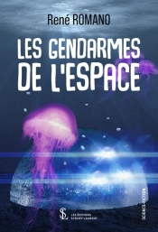 Les Gendarmes De L Espace