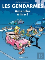 Les Gendarmes Tome 10 : Amendes À Lire !