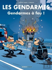 Les Gendarmes Tome 13 : Gendarmes À Feu !