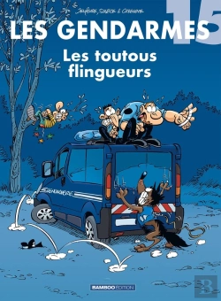 Bertrand.pt - Les Gendarmes Tome 15 : Les Toutous Flingueurs