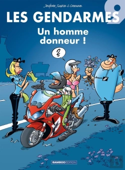 Bertrand.pt - Les Gendarmes Tome 9 : Un Homme Donneur !