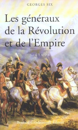 Bertrand.pt - Les Generaux De La Revolution Et De L'Empire