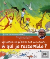 Les Gènes ; Ce Qu'On Ne Sait Pas Encore...