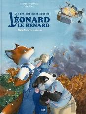 Les Géniales Inventions De Léonard Le Renard Tome 1 : Méli-Mélo De Saisons