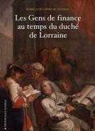 Les Gens De Finance Au Temps Du Duché De Lorraine