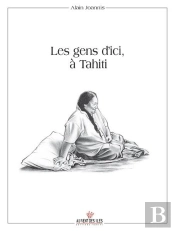 Les Gens D'Ici, A Tahiti 