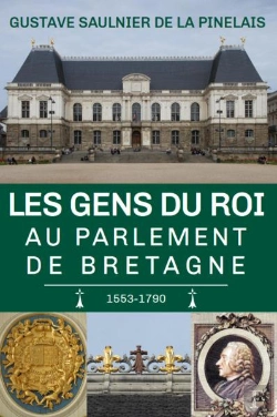 Bertrand.pt - Les Gens Du Roi Au Parlement De Bretagne - 1553-1790