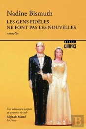 Les Gens Fidèles Ne Font Pas Les Nouvelles