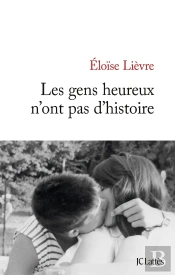 Les Gens Heureux N'Ont Pas D'Histoire