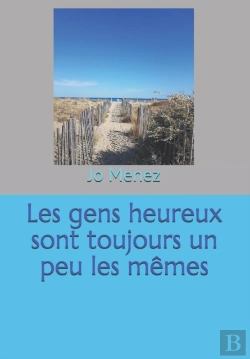 Bertrand.pt - Les Gens Heureux Sont Toujours Un Peu Les Memes