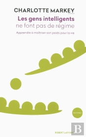 Les Gens Intelligents Ne Font Pas De Régime