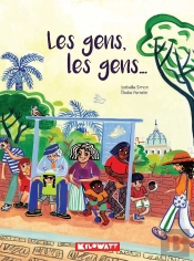 Les Gens, Les Gens...
