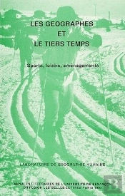 Les Géographes Et Le Tiers Temps : Sports, Loisirs, Aménagement
